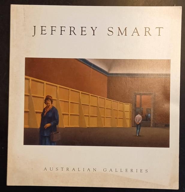 JEFFREY SMART. Paintings and Studies, 1988-1995. Sydney, Australian Galleries, April …