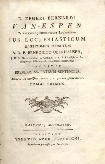 JUS ECCLESIASTICUM. In epitomen redactum A.D.P. Benedicto Oberhauser. Bassani, prostant. …