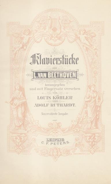 KLAVIERSTÜCKE. Herausgegeben und mit Fingersatz versehen von Louis Köhler und …