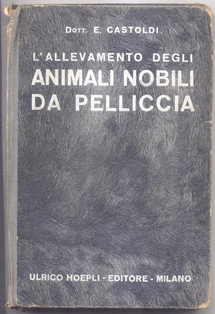 L'ALLEVAMENTO DEGLI ANIMALI NOBILI DA PELLICCIA. Nell'industria e nella pellicceria.