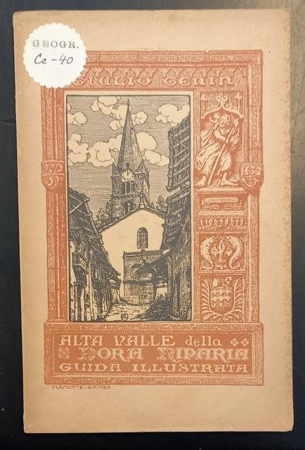 L'ALTA VALLE DELLA DORA RIPARIA. Guida illustrata.