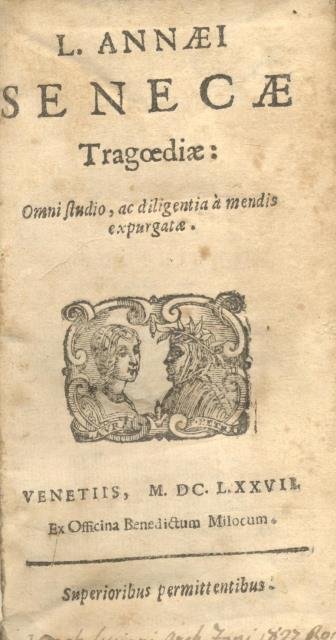 L. ANNAEI SENECAE TRAGOEDIAE. Omni studio, ac diligentia à mendis …