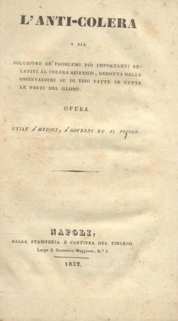 L'ANTI - COLERA. O sia soluzione de' problemi più importanti …