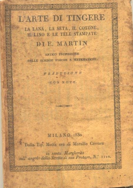 L'ARTE DI TINGERE LA LANA, LA SETA, IL COTONE, IL …