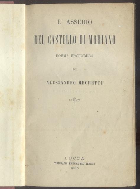 L'ASSEDIO DEL CASTELLO DI MORIANO. Poema eroicomico. | Immagine principale
