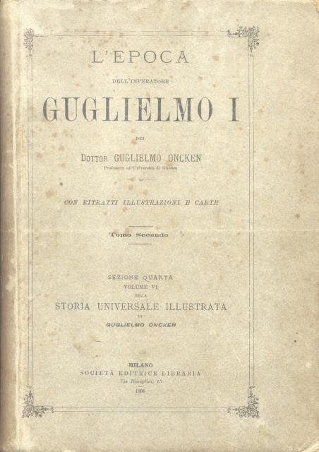 L'EPOCA DI GUGLIELMO I. Prima versione italiana di Paolo Bellezza. | Immagine principale