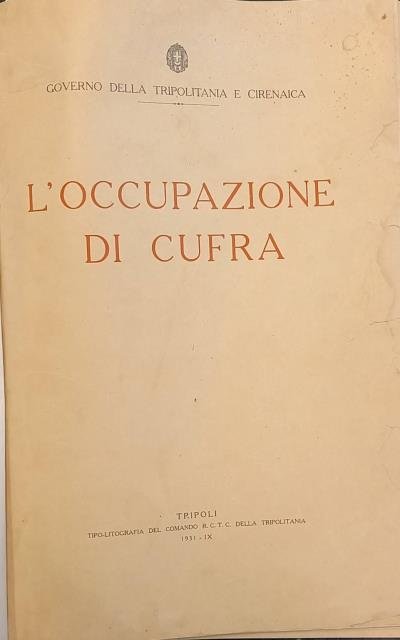 L'OCCUPAZIONE DI CUFRA.