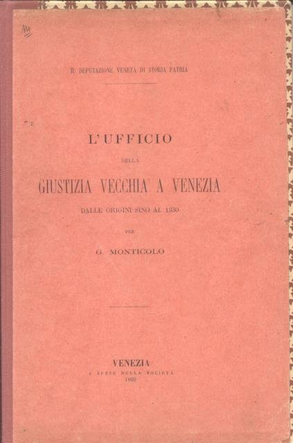 L'UFFICIO DELLA GIUSTIZIA VECCHIA A VENEZIA. Dalle origini sino al … | Immagine principale