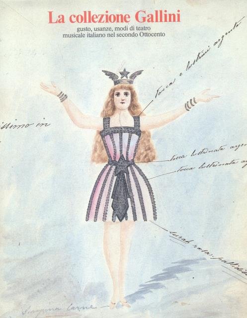 LA COLLEZIONE GALLINI. Gusto, usanze, modi del teatro musicale italiano …