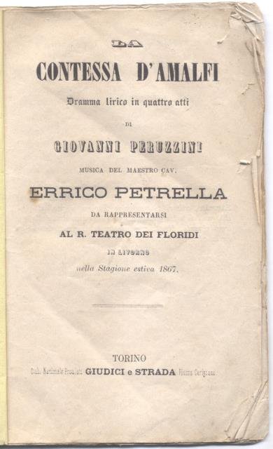 LA CONTESSA D'AMALFI (1864). Dramma lirico in quattro atti di …