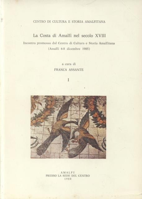 LA COSTA DI AMALFI NEL SECOLO XVIII. Incontro promosso dal …