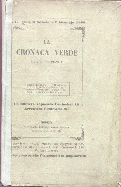 LA CRONACA VERDE. Rivista settimanale diretta da Cesare Paltrinieri. Tutto …