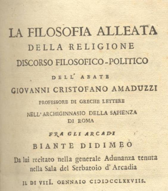 LA FILOSOFIA ALLEATA DELLA RELIGIONE. Discorso filosofico-politico dell'abate Giovanni Cristofano …