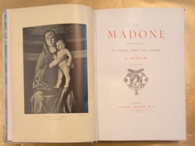LA MADONE. Représentations de la Vierge dans l'Art Italien. (1902).