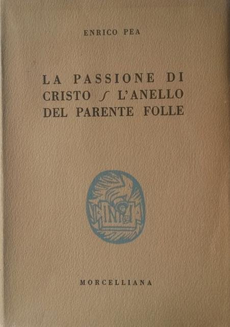 LA PASSIONE DI CRISTO / L'ANELLO DEL PARENTE FOLLE.
