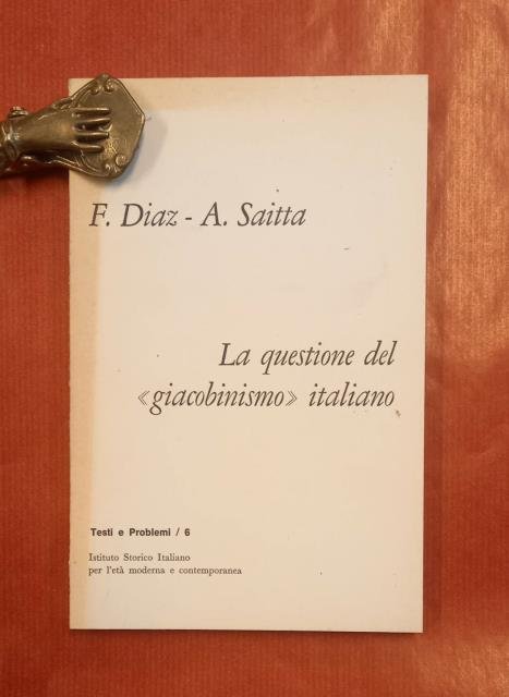 LA QUESTIONE DEL "GIACOBINISMO" ITALIANO. Due saggi tratti da "Testi …