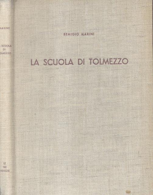 LA SCUOLA DI TOLMEZZO.
