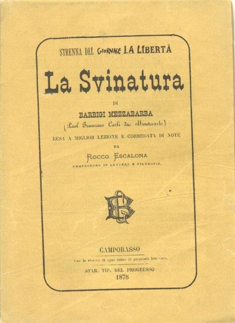 LA SVINATURA DI BARBIGI MEZZABARBA (Paol Francesco Carli da Montecarlo). …