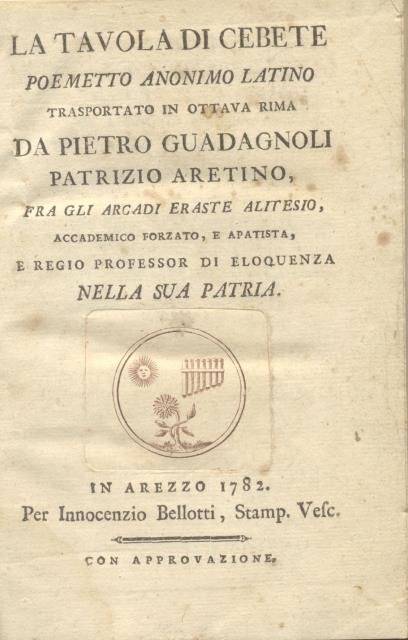 LA TAVOLA DI CEBETE. Poemetto anonimo latino trasportato in ottava …