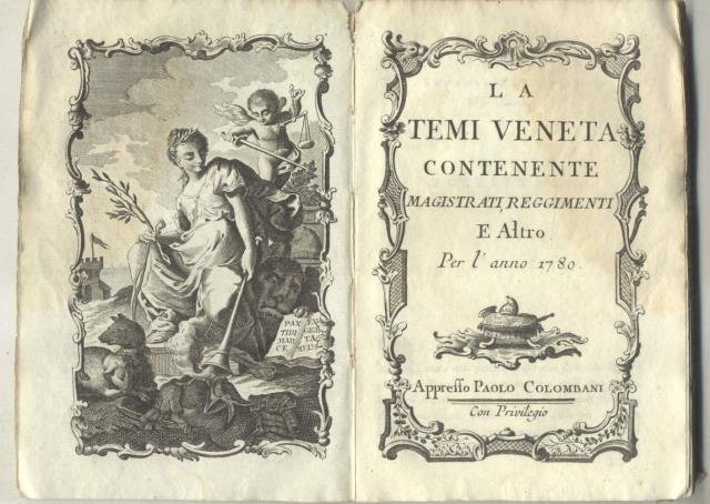 LA TEMI VENETA. Contenente Magistrati, Reggimenti e altro per l'anno …