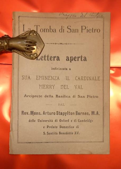 LA TOMBA DI SAN PIETRO. Lettera aperta indirizzata a Sua …