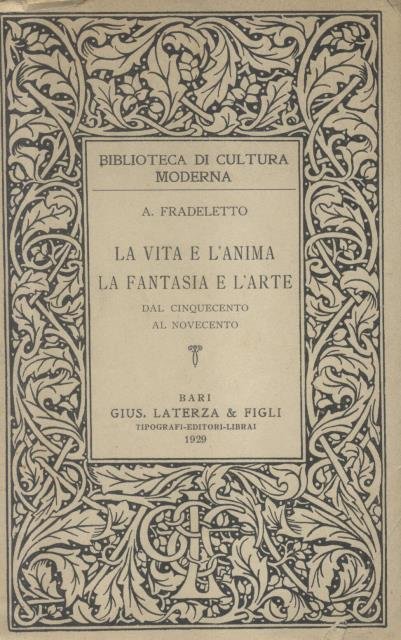LA VITA E L'ANIMA, LA FANTASIA E L'ARTE. Dal Cinquecento …