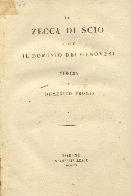 LA ZECCA DI SCIO DURANTE IL DOMINIO DEI GENOVESI. Memoria.
