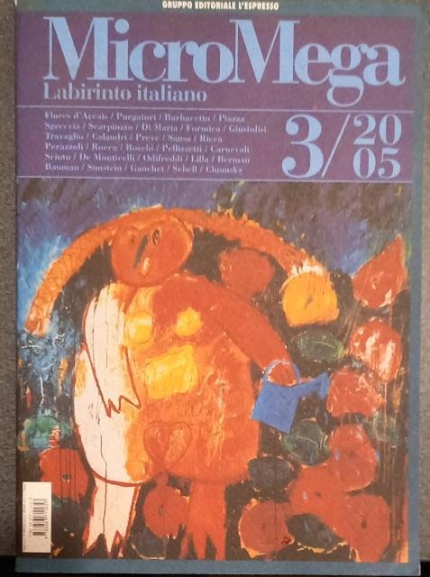 LABIRINTO ITALIANO. Fascicolo n°3 / 2005 della rivista MicroMega.