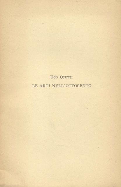 LE ARTI NELL'OTTOCENTO. Conferenza letta al Lyceum di Firenze il …