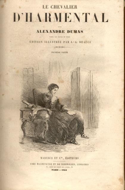 LE CHEVALIER D'HARMENTAL. Publié par Dufour et Mulat. Édition illustrée …