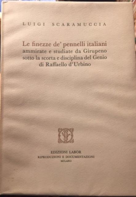 Le finezze de'pennelli italiani ammirate e studiate da Girupeno sotto …
