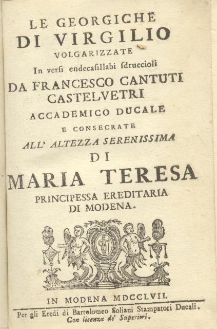 LE GEORGICHE DI VIRGILIO. Volgarizzate in versi endecasillabi sdruccioli da …