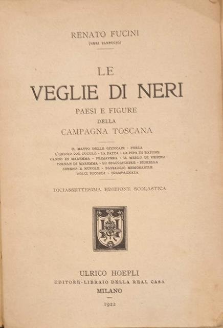 LE VEGLIE DI NERI. Paesi e figure della campagna toscana.