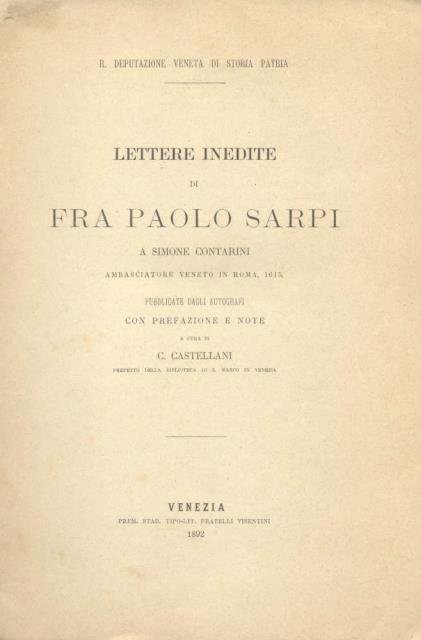 LETTERE INEDITE DI FRA PAOLO SARPI A SIMONE CONTARINI, AMBASCIATORE …