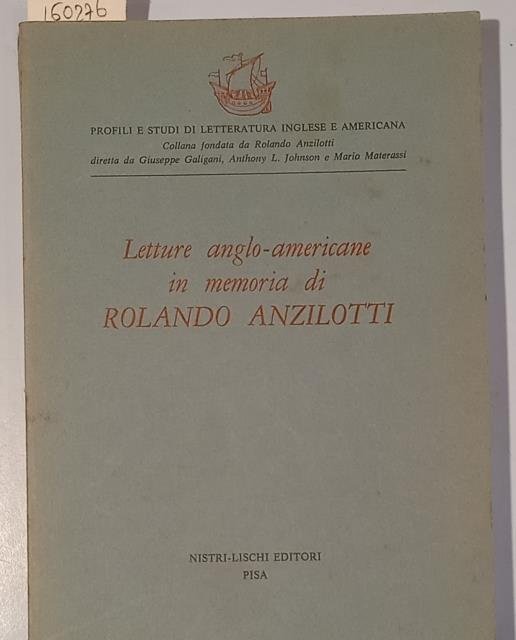 LETTURE ANGLO AMERICANE IN MEMORIA DI ROLANDO ANZILOTTI.