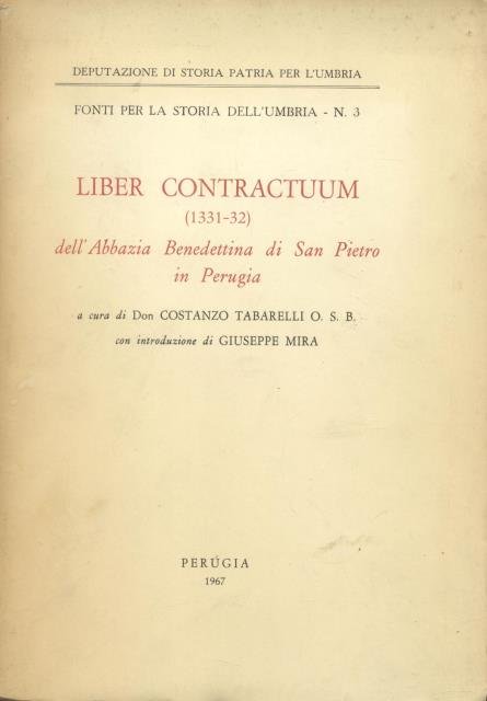 LIBER CONTRACTUUM (1331-1332) DELLA ABBAZIA BENEDETTINA DI SAN PIETRO DI PERUGIA.