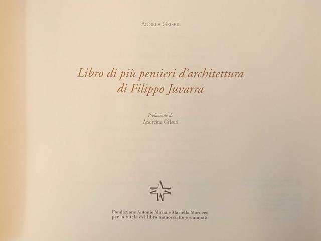 LIBRO DI PIU' PENSIERI D'ARCHITETTURA DI FILIPPO JUVARRA. Prefazione di …