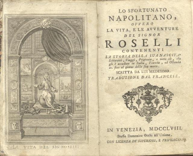 LO SFORTUNATO NAPOLITANO. Ovvero La vita, e le avventure del …