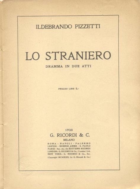 LO STRANIERO (1930). Libretto dell'Opera. Dramma in due atti. Per …