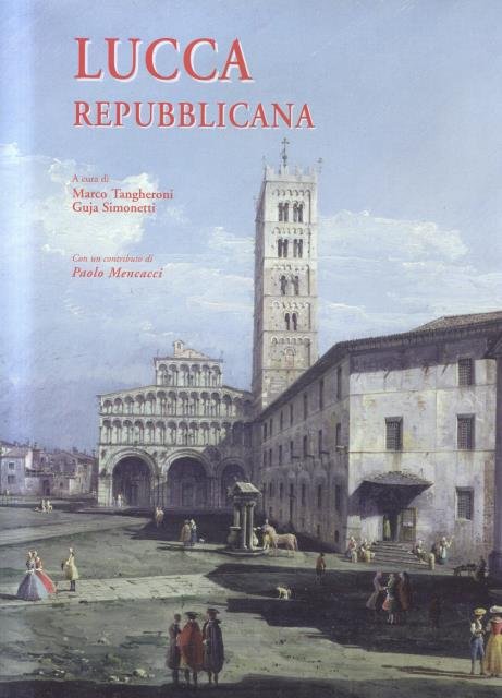 LUCCA REPUBBLICANA.
