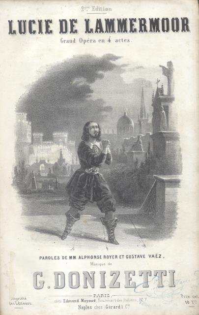 LUCIE DE LAMMERMOOR (1835). Grand Opéra en quatre actes. Reduction …