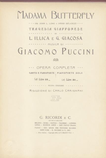 MADAMA BUTTERFLY (1904). Tragedia giapponese di L.Illica e G.Giacosa. Riduzione …