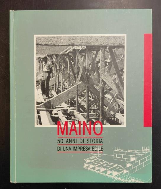 MAINO. 50 anni di storia di una impresa edile. | Immagine principale
