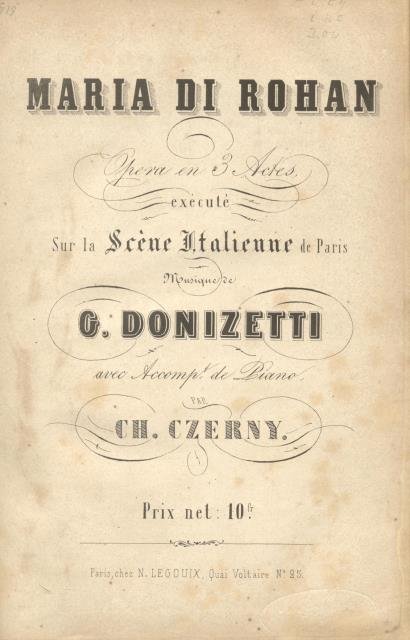 MARIA DI ROHAN (1843). Opera en 3 Actes, executé sur …