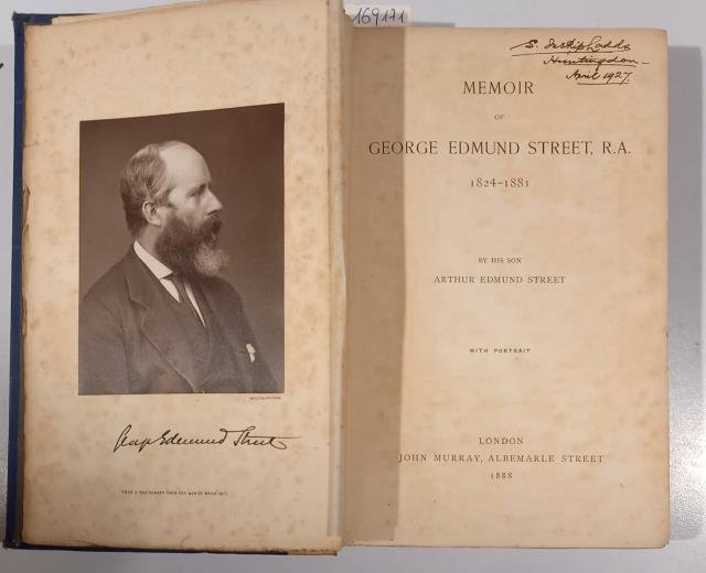 MEMOIR OF GEORGE EDMUND STREET, 1824-1881. By his son Arthur …