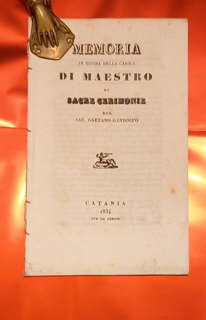 MEMORIA IN DIFESA DELLA CARICA DI MAESTRO DI SACRE CERIMONIE.