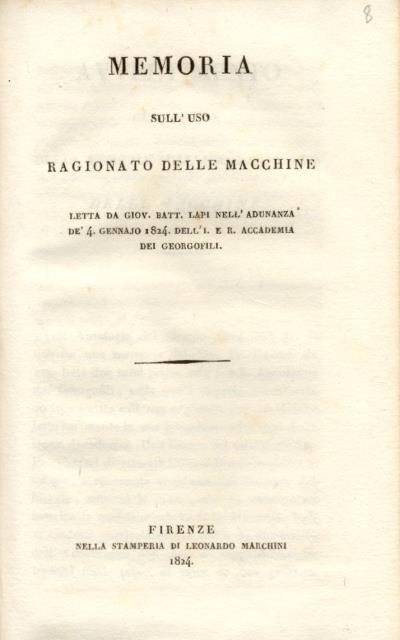 MEMORIA SULL'USO RAGIONATO DELLE MACCHINE. Letta nell'adunanza de' 4 gennaio …