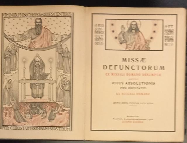 MISSAE DEFUNCTORUM. Ex Missali Romano desumptae. Accedit ritus absolutionis pro …