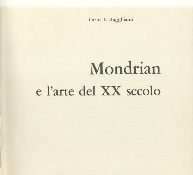 MONDRIAN E L'ARTE DEL XX SECOLO.