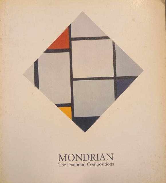 MONDRIAN. THE DIAMOND COMPOSITION. Catalogo della mostra. Washington, National Gallery …